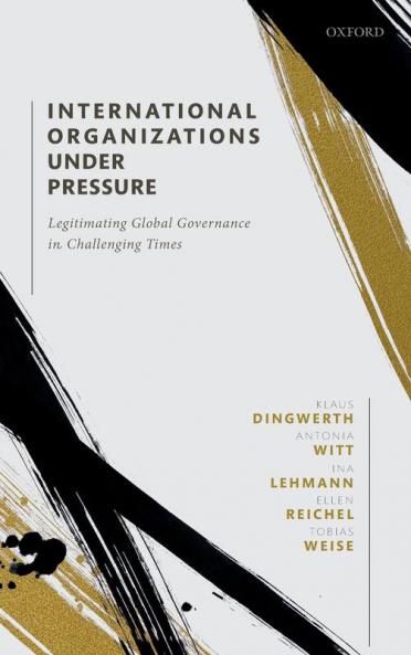 International Organizations Under Pressure