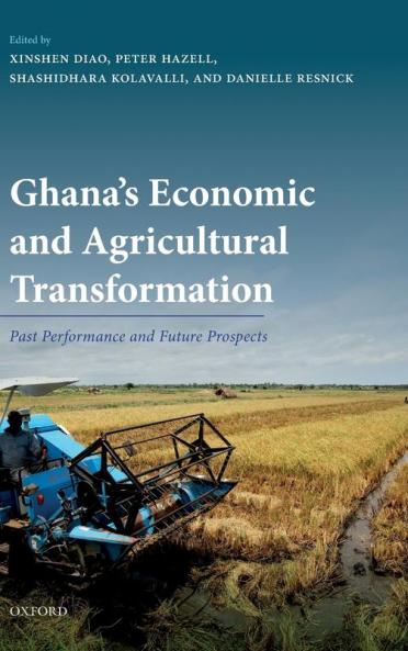 Ghana's Economic and Agricultural Transformation
