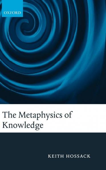 Metaphysics of Knowledge