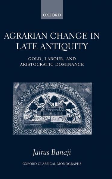 Agrarian Change in Late Antiquity