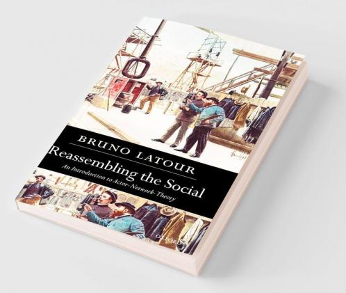 Reassembling the Social