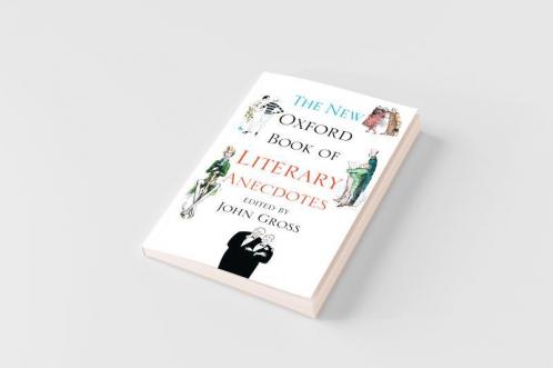 New Oxford Book of Literary Anecdotes
