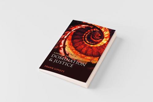 General Theory of Domination and Justice