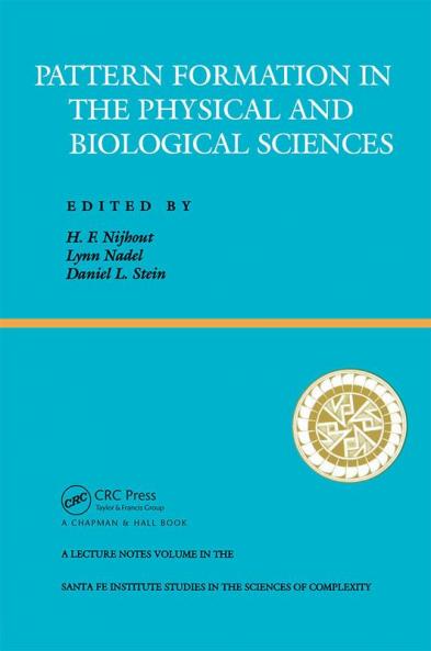 Pattern Formation In The Physical And Biological Sciences