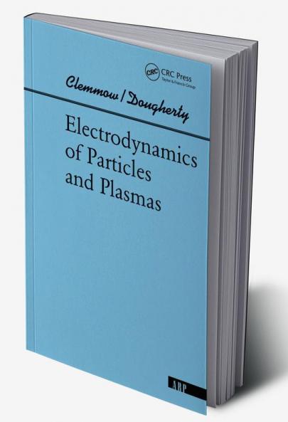 Electrodynamics Of Particles And Plasmas