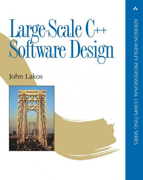 Large-Scale C++ Software Design