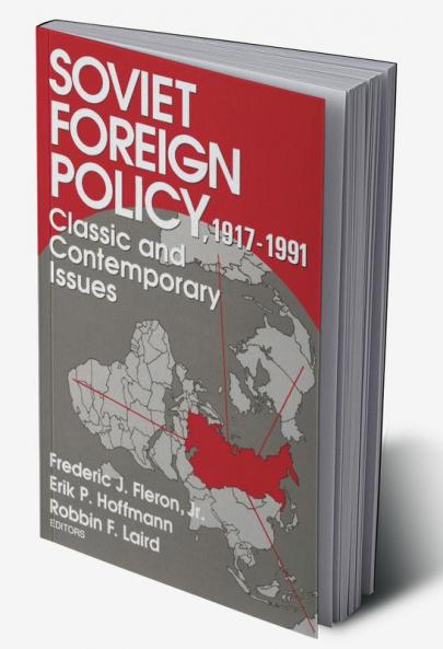 Soviet Foreign Policy 1917-1991