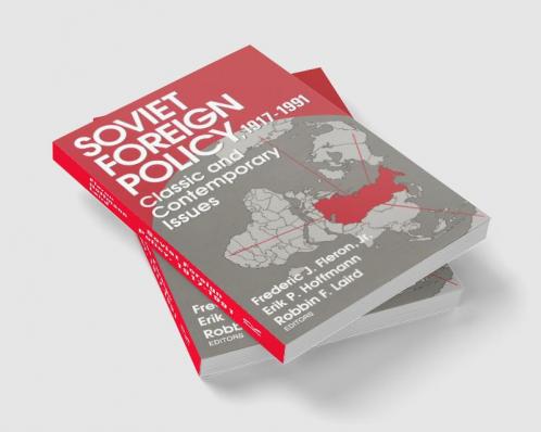Soviet Foreign Policy 1917-1991