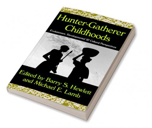Hunter-gatherer Childhoods