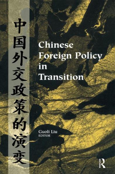 Chinese Foreign Policy in Transition