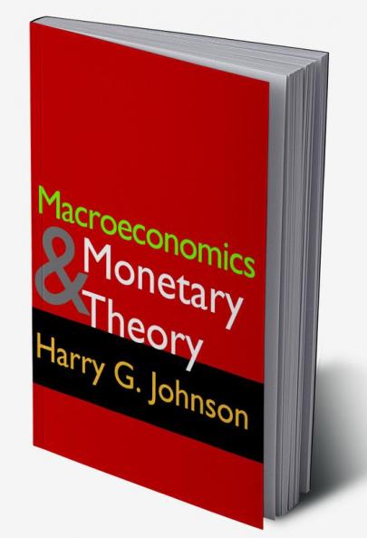 Macroeconomics and Monetary Theory