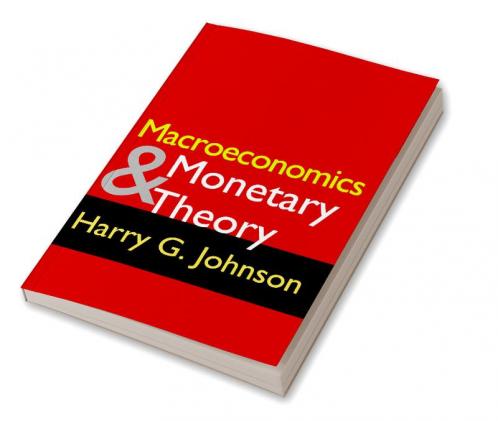 Macroeconomics and Monetary Theory