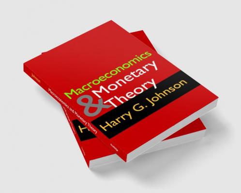 Macroeconomics and Monetary Theory