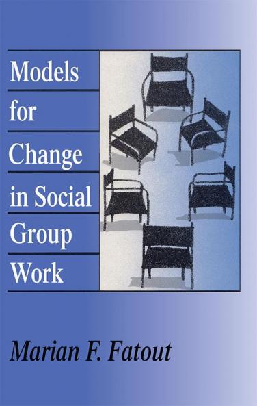 Models for Change in Social Group Work