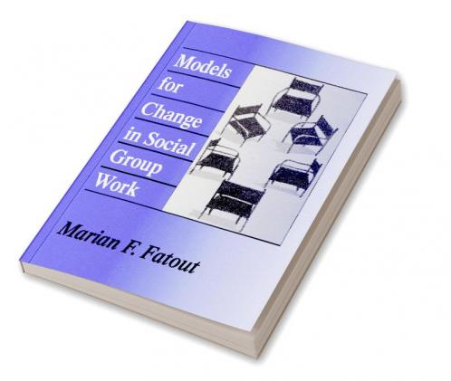 Models for Change in Social Group Work