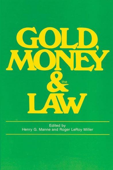 Gold Money and the Law