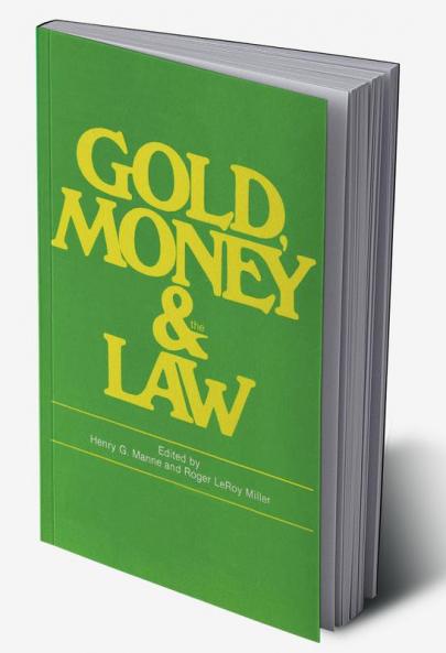 Gold Money and the Law