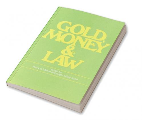 Gold Money and the Law