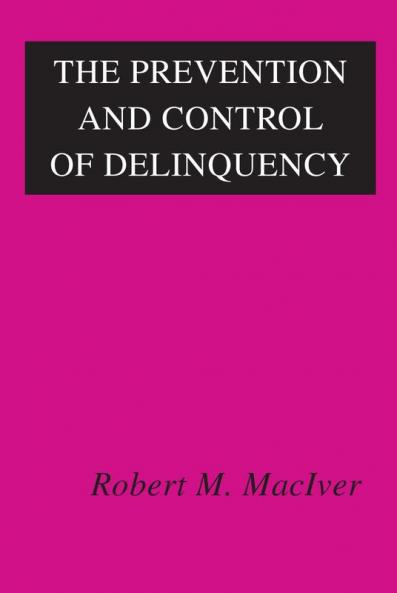 Prevention and Control of Delinquency