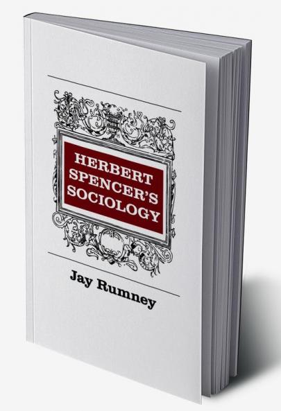 Herbert Spencer's Sociology