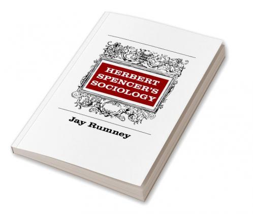 Herbert Spencer's Sociology