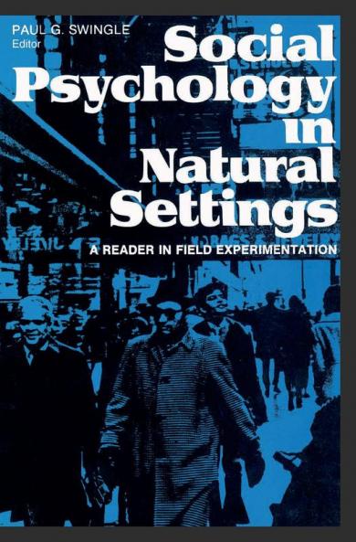 Social Psychology in Natural Settings
