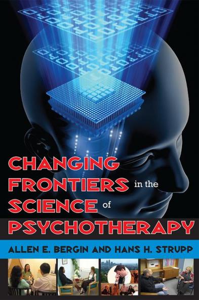 Changing Frontiers in the Science of Psychotherapy