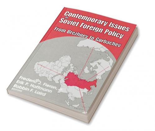 Contemporary Issues in Soviet Foreign Policy