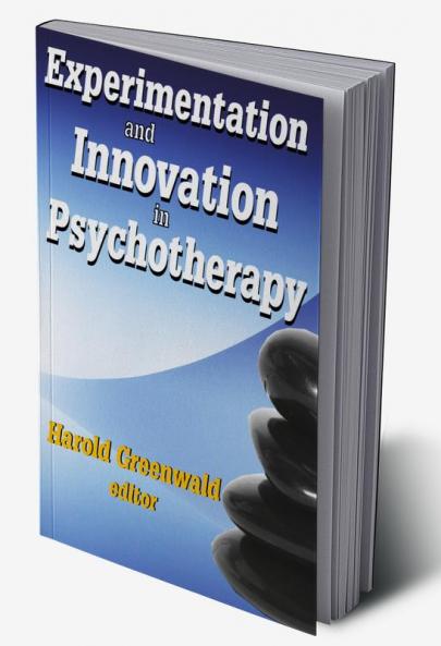 Experimentation and Innovation in Psychotherapy