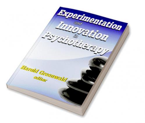 Experimentation and Innovation in Psychotherapy