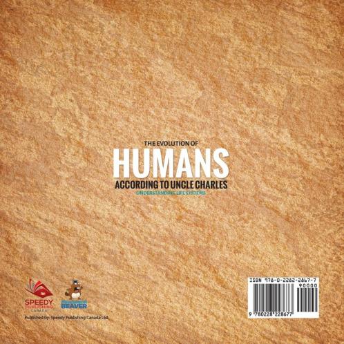 Evolution of Humans According to Uncle Charles - Understanding Life Systems - Growth and Changes in Animals