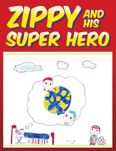 Zippy and His Super Hero