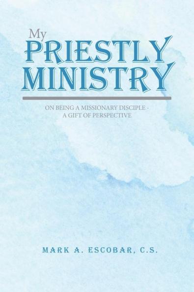 My Priestly Ministry