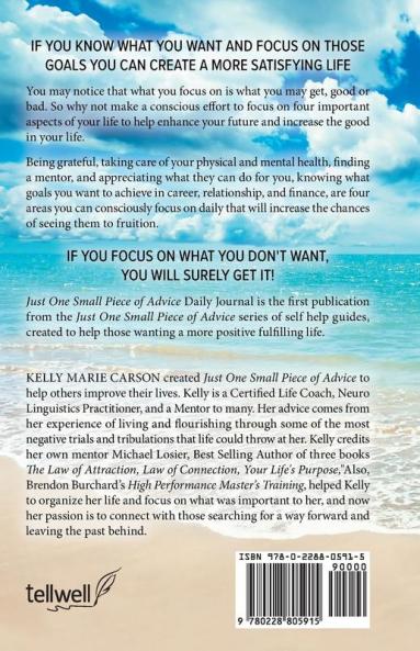 Just One Small Piece of Advice Daily Journal