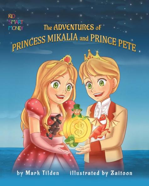 Adventures of Princess Mikaila and Prince Pete