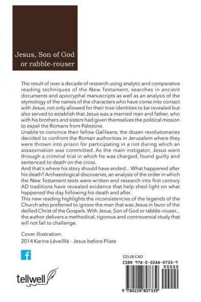 Jesus Son of God or rabble-rouser