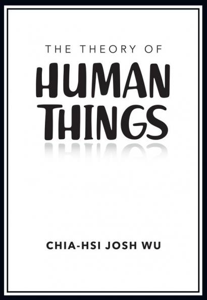 Theory of Human Things