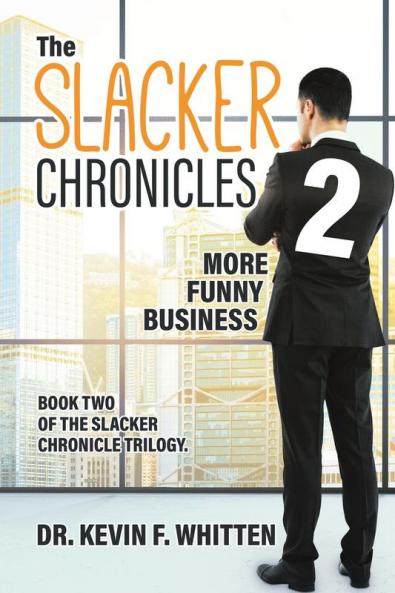 Slacker Chronicles 2