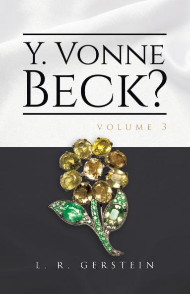Y. Vonne Beck? Volume 3