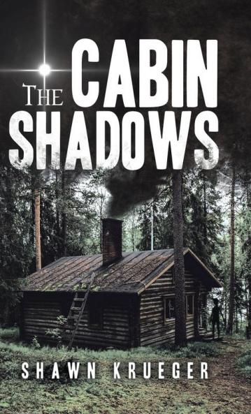 Cabin Shadows