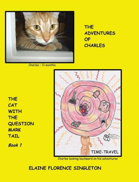 Adventures of Charles The Cat With The Question Mark Tail