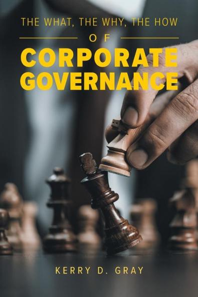 What The Why The How of Corporate Governance