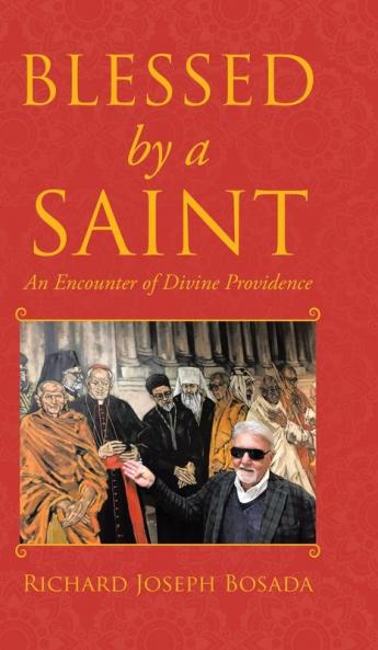 Blessed by a Saint