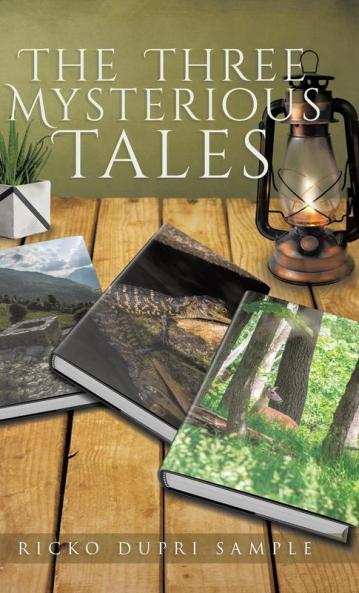 Three Mysterious Tales