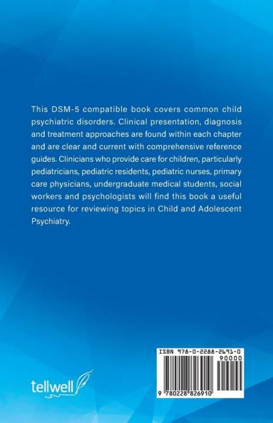 Child and Adolescent Psychiatry for Pediatricians
