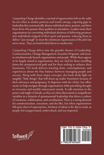 Catapulting Change