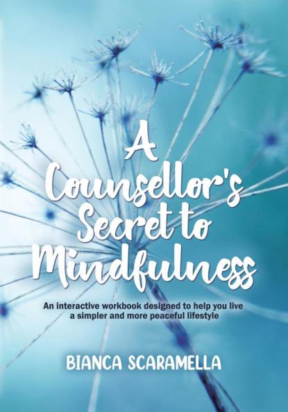 Counsellor's Secret to Mindfulness