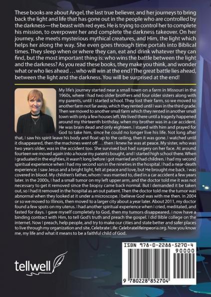 Travels of Angel the Last True Believer