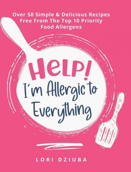 Help! I'm Allergic to Everything