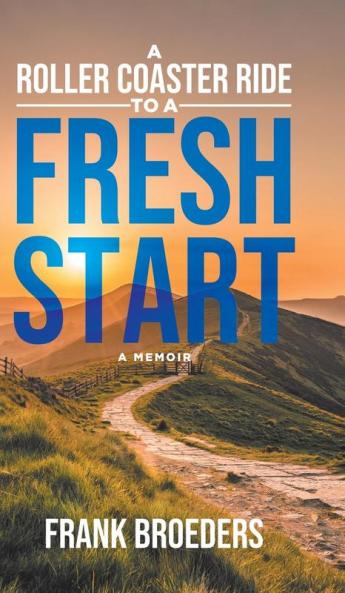 Roller Coaster Ride to a Fresh Start